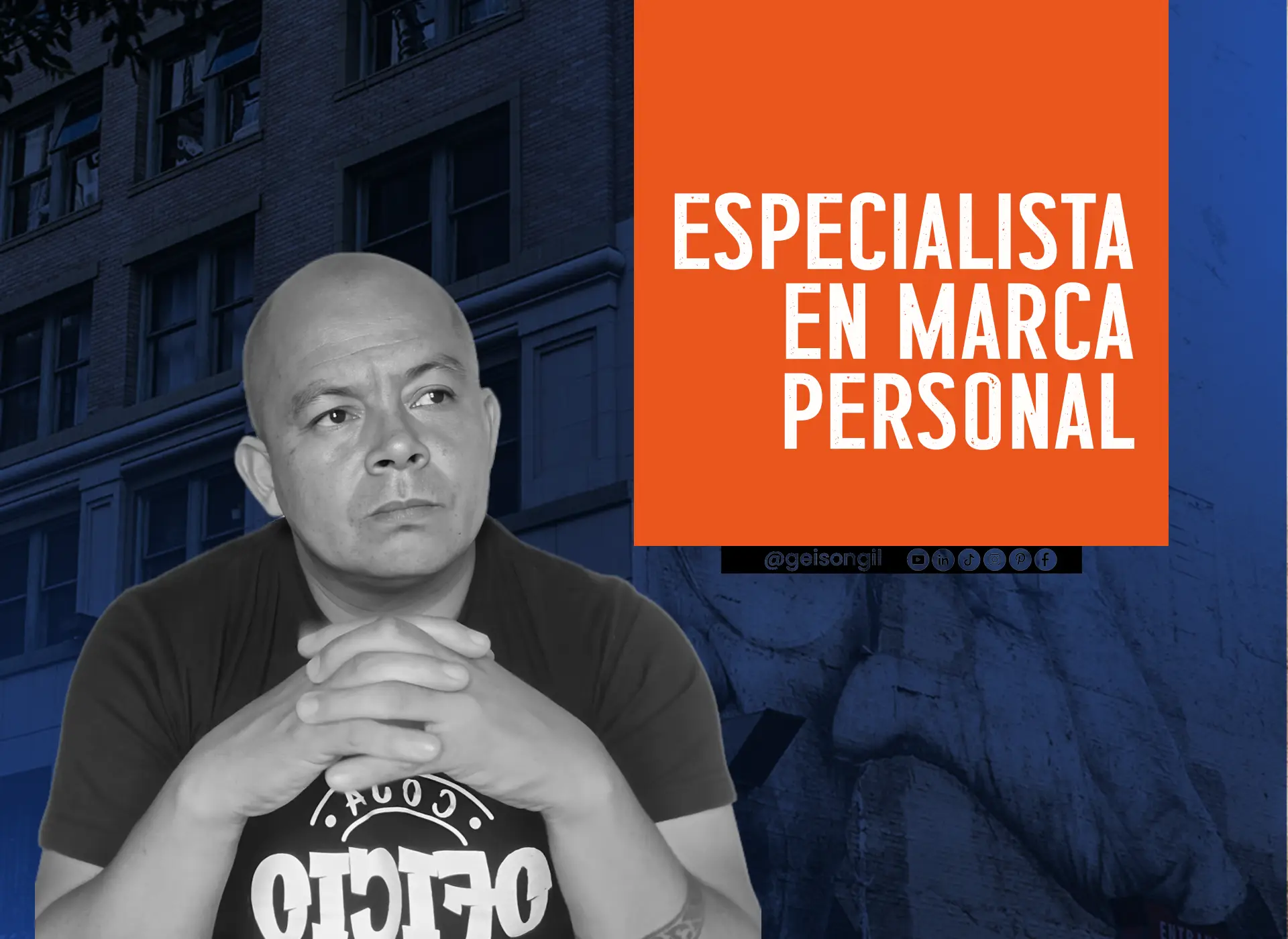Especialista en Marca Personal: Geison Gil