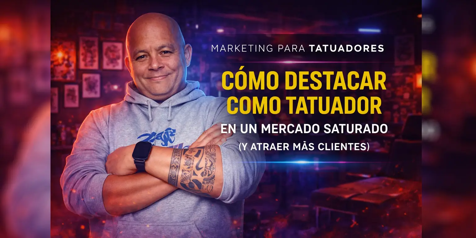 Cómo destacar como tatuador en un mercado saturado (y atraer más clientes)