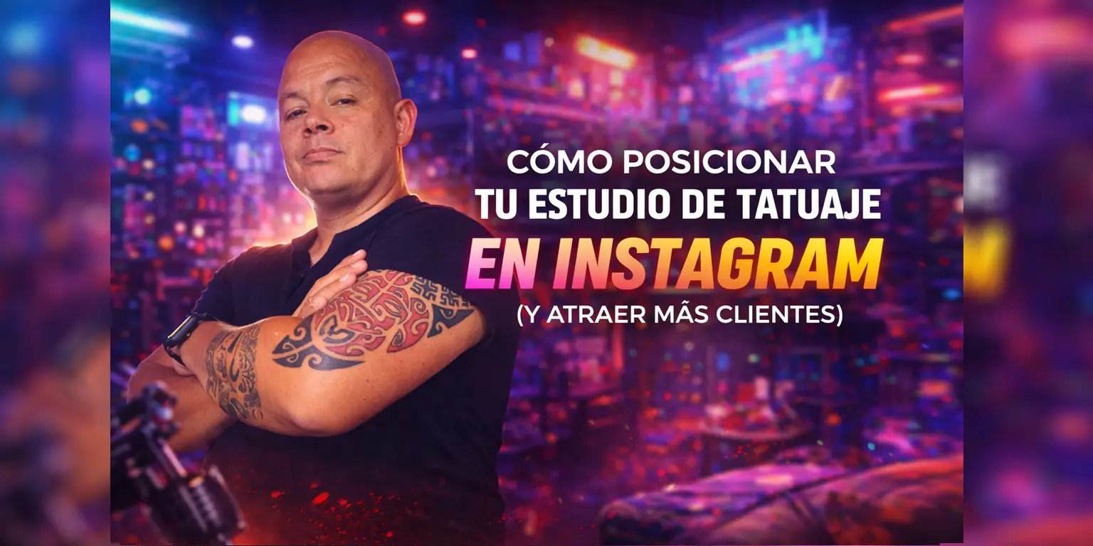 Cómo posicionar tu estudio de tatuaje en Instagram (y atraer más clientes)